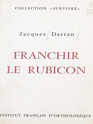 cover image of Franchir le Rubicon
